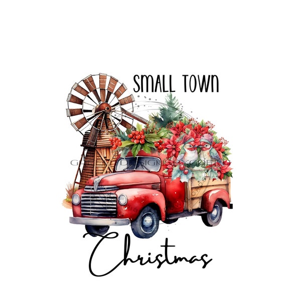 Small Town Christmas Sublimation Design - Nostalgic Retro Holiday Clipart - Vintage Truck, Windmill, Holly, Mistletoe - PNG Digital Download