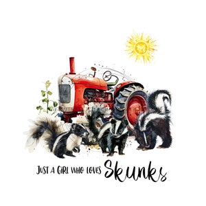 Cute Forest Skunk PNG-Trio de Skunks para sublimação-Trator vermelho rústico em segundo plano. Citação "Apenas uma garota que adora gambás" Clipart Download