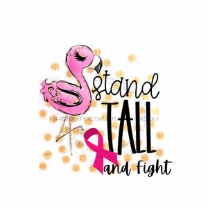 Flamingo Breast Cancer Sublimation Design, Flamingo clipart sublimation, Pink Ribbon Png, Cancer Awareness Png, Breast Cancer, Cure Cancer