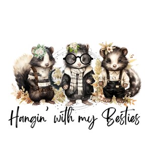 Trio de Skunk PNG para sublimação-Skunk para sublimação PNG - Dressed up Skunk clipart -Citação "Hanging with my Besties" Download digital
