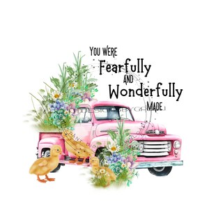 Hase PNG, Vintage LKW Sublimation, Kaninchen PNG, Osterhase Sublimation, Ostern Entlein PNG, "Du warst ängstlich und wunderbar gemacht"