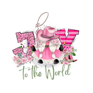 Pink Cowgirl Gnome &#39;Joy To The World&#39; Sublimation Design - Whimsical Christmas Clipart - BoHo PNG - Digital Download