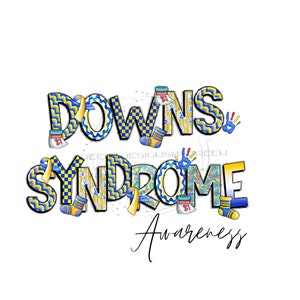 PNG de síndrome de Down para sublimación, texto en letras mayúsculas azules y amarillas, concienciación sobre el síndrome de Down, descarga digital "Concienciación sobre el síndrome de Down"