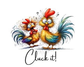 Verrückte Huhn Dame Sublimation PNG - Lustiger Hahn Clipart - sarkastisches Zitat lautet ""Cluck It"" Druckbare JPG enthalten - Digital Download."
