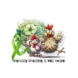 Pollo sulla salute mentale PNG, Consapevolezza sulla salute mentale PNG "Mentalmente instabile e consapevole" Sublimazione ispiratrice, Salute mentale PNG.