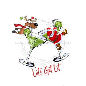 Fête du père Noël et renne en sublimation PNG - « Let's Get Lit » - Clipart Noël drôle - verres à cocktail - téléchargement numérique