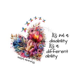 Autism PNG, Autism PNG, Autism Awareness, Autism PNG, Autism Design, Heart Png,  &quot;It&#39;s not a disability it&#39;s a different ability&quot;