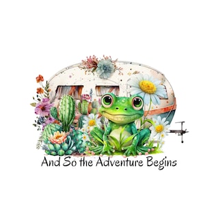 Camping-car vintage avec toile de fond de cactus et de fleurs. Sublimation PNG de grenouille vert vif. Clipart amusant de grenouilles heureuses « Et ainsi l'aventure commence »