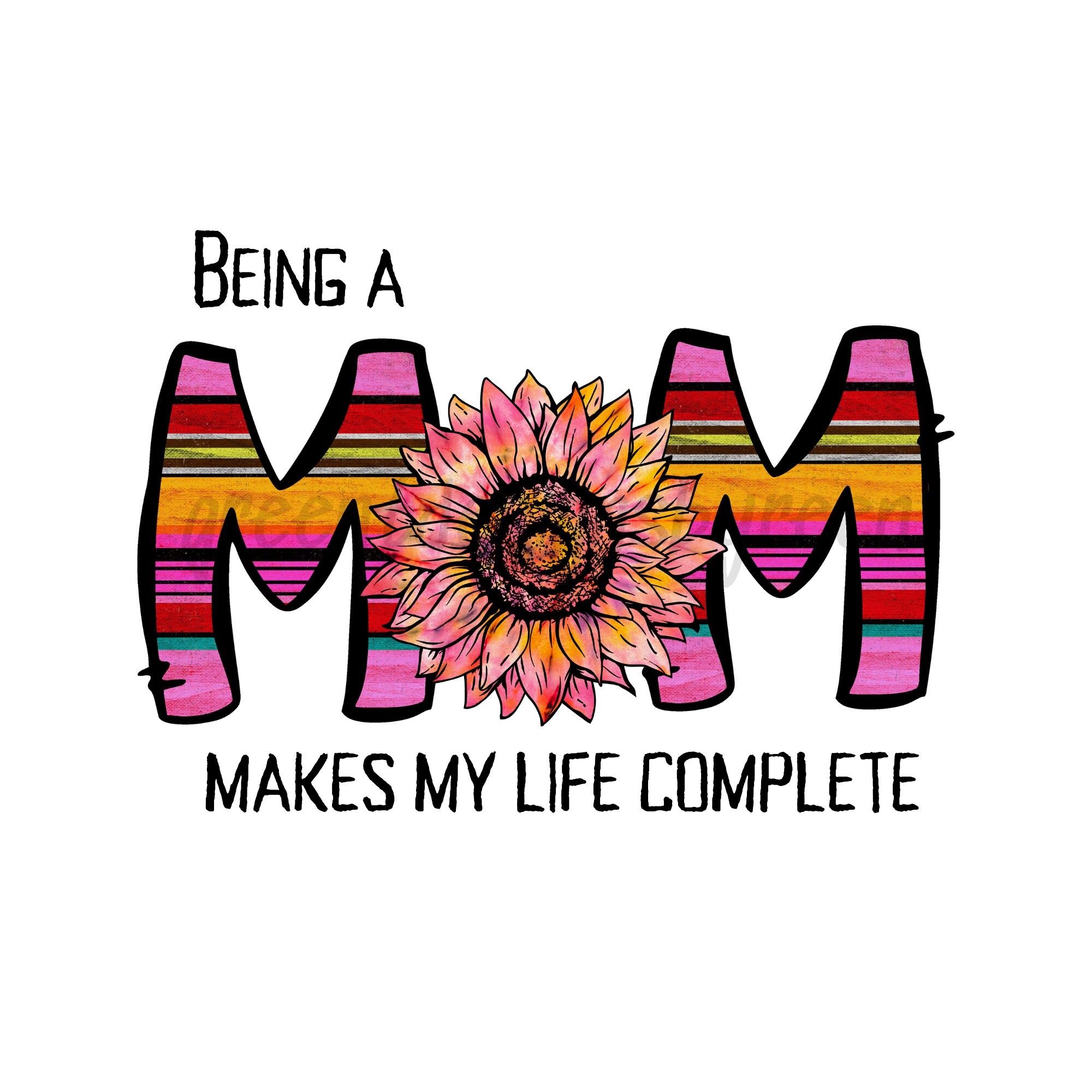 Sarape Sunflower Mom Png Sublimation being a Mom Makes Etsy