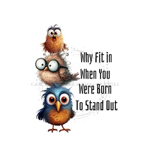 Drie lieveling, uilen gestapeld png-bestand voor sublimatie, leuke rustieke kerkuil clipart, citaat luidt: "Why Fit in When You Were Born to Stand Out"