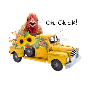 Rustic farm chicken PNG, vintage truck farm waterslide, western sublimation, chicken clipart, floral PNG, humorous saying: &quot;Oh, Cluck!&quot;