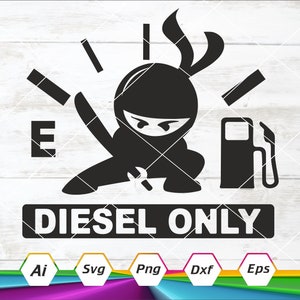 Diesel alleen Svg, Gas Cap Svg, grappige gas sticker, Diesel Decal Svg, lege tankdop Ninja Sticker Svg, Ai, Eps, Dxf, Png, Cricut snijden bestand