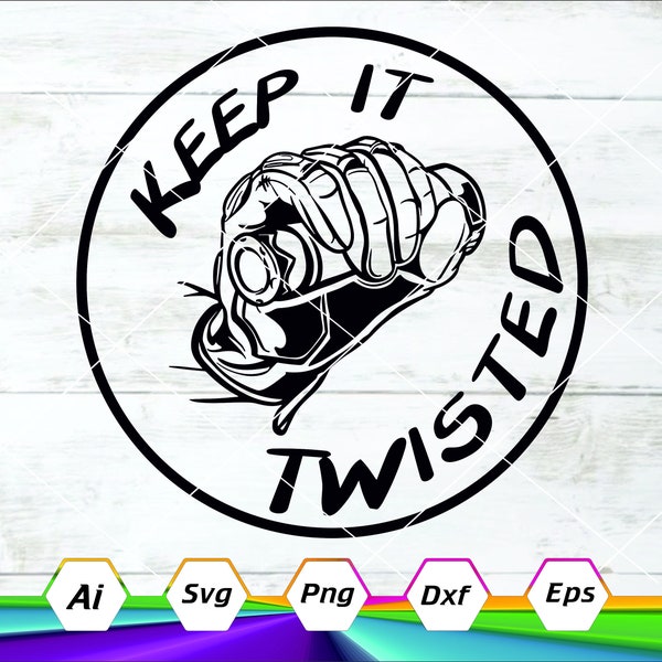 Keep It Twisted Svg, Sticker Svg, Moto Sticker Svg, Car Decal Svg, Bumper Sticker Svg, Cdr, Dxf, Svg, Ai, Plt, Decal, Vinyl, Cutting