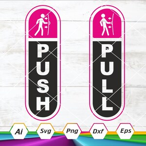 Push Pull svg, Türschild svg, Zeichen, Push Pull Aufkleber Aufkleber digitaler Download, Cricut-Datei, Silhoutte Cameo-Datei, SVG, Png, Eps, Ai, Dxf