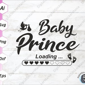Baby Prins laden SVG, Cadeau voor zwangere vrouw, T-shirt ideeën, Ooievaar, Harten, Opladen, Peuter, Cricut gesneden bestand, Ai, Svg, Eps, Dxf, Png