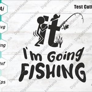F It i'm going a pescar Svg, Fck It svg, Figura de palo de hombre f it svg, Niño enojado pescando, A la mierda, Archivo de corte Cricut, Ai, Eps, Dxf, Png, Svg