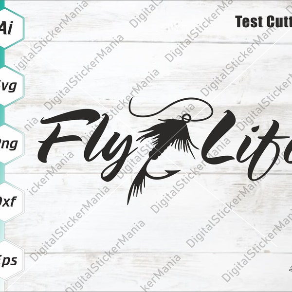 Fly life svg, Fishing life, Fly fishing, Fishing fly hook sticker svg, Car sticker decal, Cricut cut file, Svg, Dxf, Eps, Ai, Png
