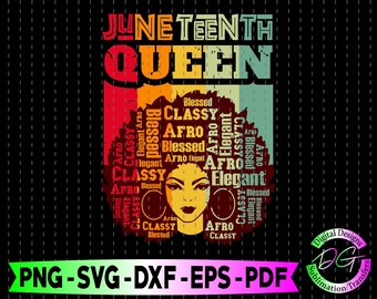 Free Free Juneteenth Queen Svg 409 SVG PNG EPS DXF File