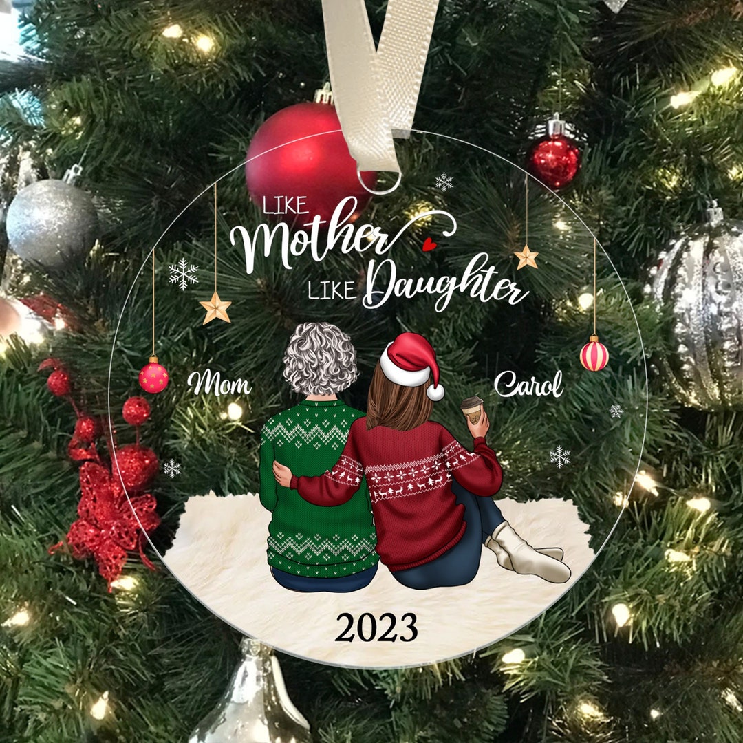 Mother Daughters Christmas Ornament, Family Christmas Ornament, Like Mother Like Daughter
