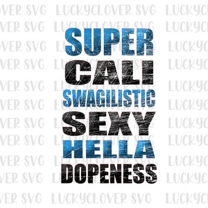 Supercaliswagilisticsexyhelladopeness svg. Chemise adulte. Humour adulte. Chemise pour hommes.