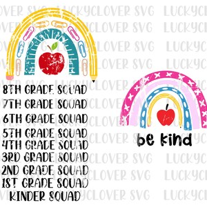May include: A digital design featuring two rainbow designs with a red apple and pencils. The left rainbow has a list of grade levels from kindergarten to 8th grade. The right rainbow has the text "be kind".
