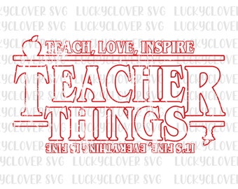 Teacher Things Outline Font SVG. Teach, Love, Inspire SVG.