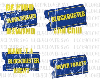 Blockbuster Video inspired svg. Be kind Rewind svg. Make it a blockbuster night. Blockbuster and chill svg