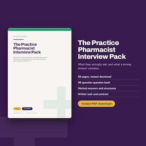 May include: A digital document titled The Practice Pharmacist Interview Pack with a green header and a light green cross graphic. The text details 29 pages, a 36-question bank, worked answers, and written tasks for pharmacists and technicians.