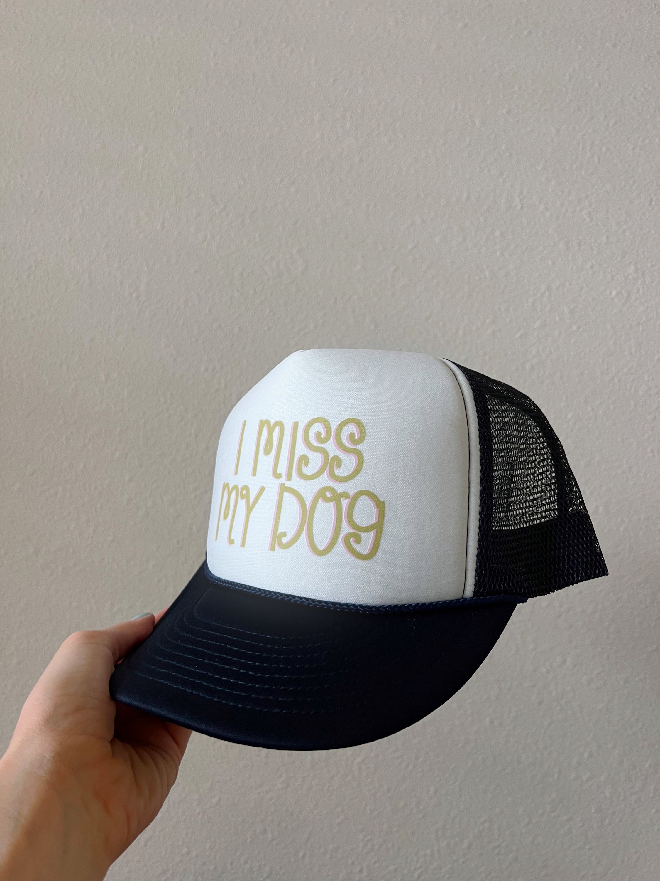 I Miss My Dog Hat Etsy