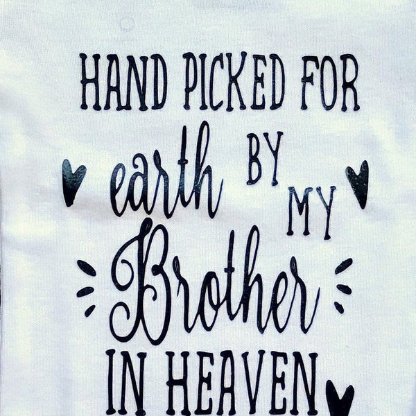 Hand picked for earth by my brother in heaven, infant loss, twin baby loss, twin baby memorial, miscarriage, IVF twin loss