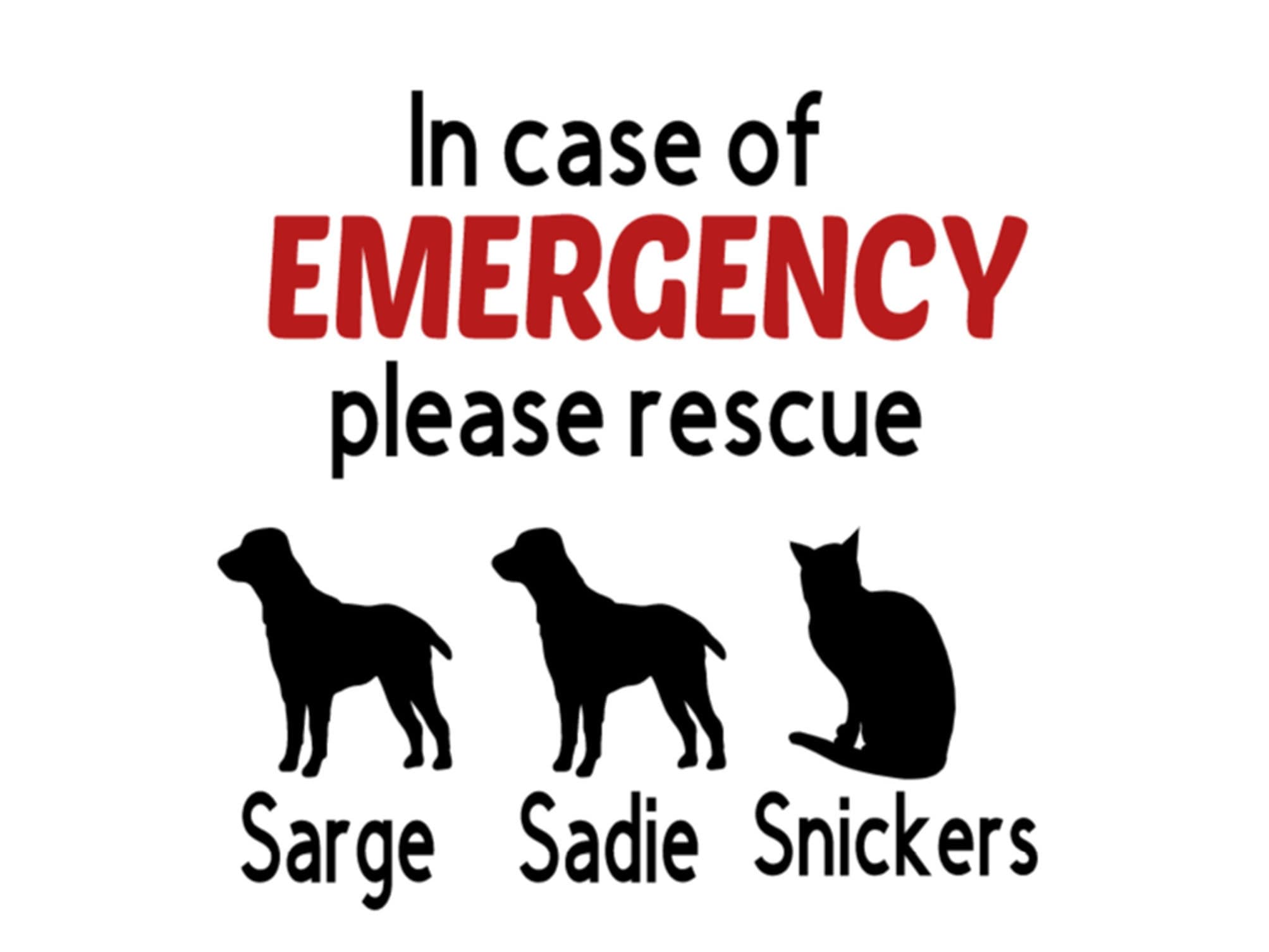 thumbnail image 2 of "In Case Of An Emergency Please Rescue Our Dog" 4x4 Vinyl Sticker - Pet Rescue Decal 2 of 4