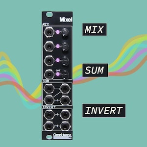 Mixel - Mixer, Sum, and Invert Eurorack Module