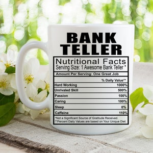 Bank Teller Coffee Tea Mug l Gift Mug for Men and Women l A Personalized Custom Name Coffee Mug