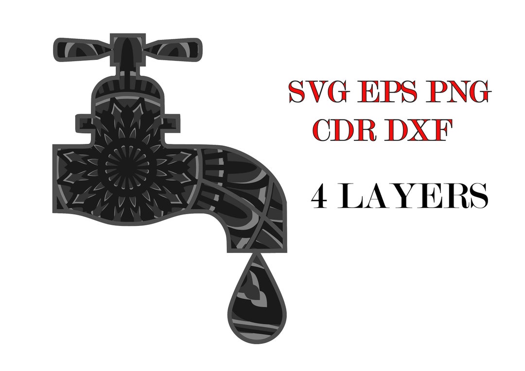 Svg Faucet Pattern Faucet , 4 Layers , Digital Download , Svg , Eps, Cdr , Png , Dxf Files ...