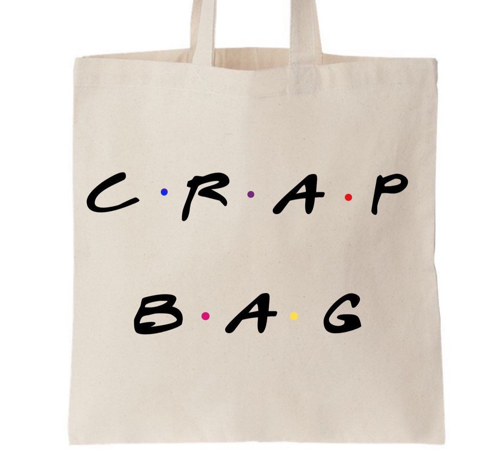 FRIENDS Tv Show Crap bag Themed Tote bag Etsy