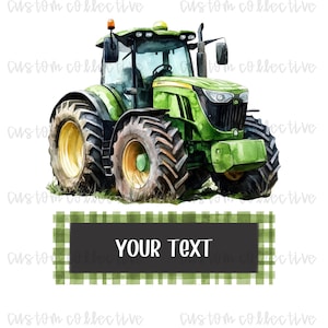 May include: A green and black tractor with a checkered green and white banner that says "YOUR TEXT".