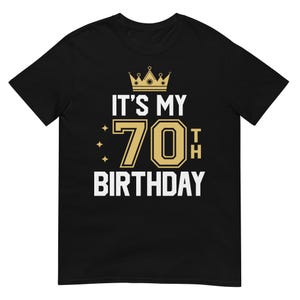 Het is mijn 70e verjaardag-shirt