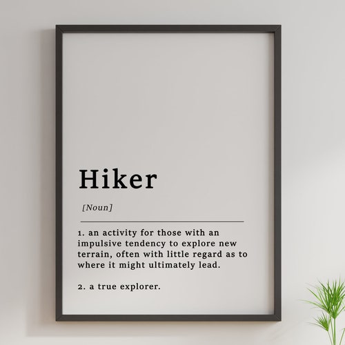 Definition of Hiking Quote Poster Print Hiking Walking - Etsy UK Definition of Hiking Quote Poster Print Hiking Walking - Etsy UK