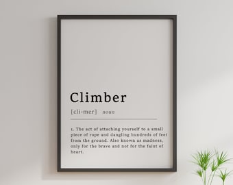 "Definition des Kletterns Zitat Poster, Klettern, Kletterer, Outdoor, Aktiv, Hauskunst, lustiges Poster, lustige Zitate, Typografie, Wandkunst."