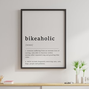 Definition Of Bikeaholic Quote Poster, Biking, Cycling, Cyclist, Outdoor Print, Home Art, Funny Poster, Funny Quotes, Typography, Wall Art