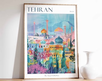 May include: A colourful illustration of the city of Tehran, Iran. The image features a cityscape with minarets, domes, and lush greenery. The text "TEHRAN" and "IRAN" are displayed at the top of the image. The text "The Travel Collection" is displayed at the bottom of the image.