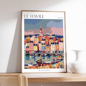 Le Havre Poster, France Travel Print, French Decor, Europe Travel Poster, European Wall Art, Le Havre Gift, Le Havre Travel Poster