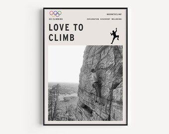 Love to Climb Poster, Climbing Print, Climbing Wall Art , Gift for Climber, Climbing Gift, Outdoor Wall Art, Adventure Gift, A1/A2/A3/A4