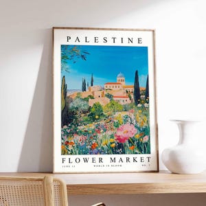 Palestine Flower Market Poster, Palestine Print, Palestinian Floral Wall Art, Palestine Floral Decor, Botanical Art, Middle East Travel Art