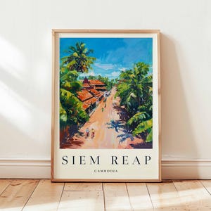 Siem Reap Poster, Cambodia Travel Print, Southeast Asia Wall Art, Angkor Wat Decor, Temple City Gift, Historic Print, Cambodia Travel Art