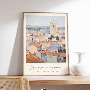 Saint Etienne Poster, France Travel Print, Industrial Heritage Print, France Cityscape Decor, Rhône-Alpes Region Art, France Travel Gift