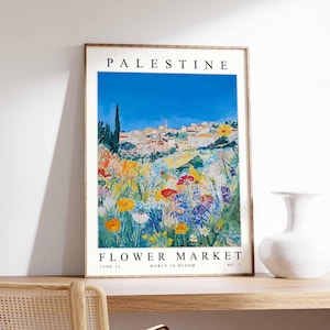 Palestine Flower Market Poster, Palestine Print, Palestinian Floral Wall Art, Palestine Floral Decor, Botanical Art, Middle East Travel Art