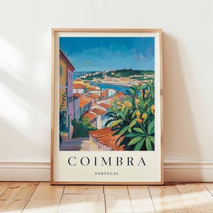 Coimbra Poster, Portugal Travel Print, University City Wall Art, Coimbra Travel Decor, European Art, Historic Print, Portugal Travel Art