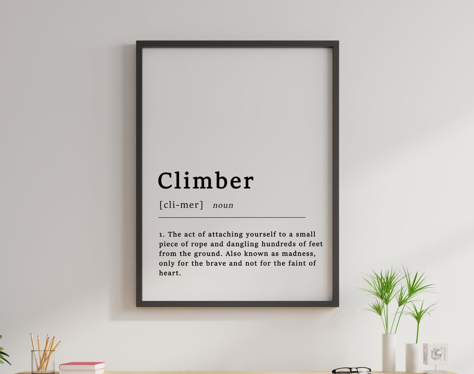 Definition of Climbing Quote Poster Climbing Climber Etsy