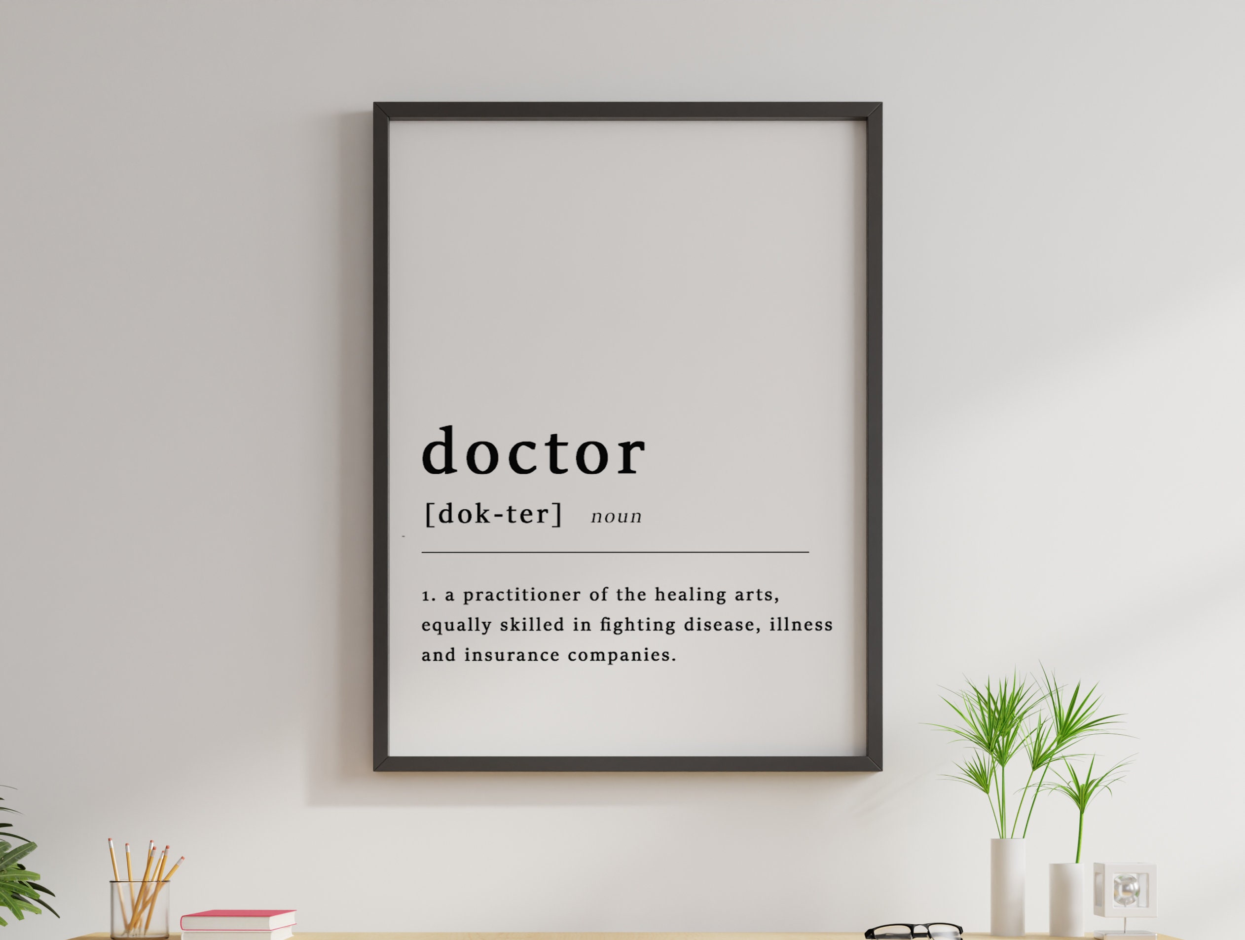 Definition of A Doctor Quote Poster Print GP Medical Doctors - Etsy
